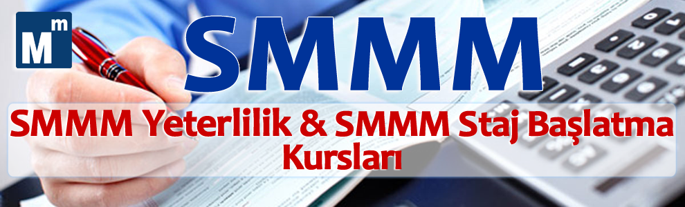 SMMM Yeterlilik Kursu ve SMMM Staj Başlatma Kursu Ankara